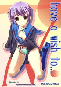 Have a wish to...