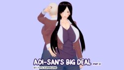 AOI-SAN'S BIG DEAL (PART 2) (Uncensored) [yuyu kangkang]