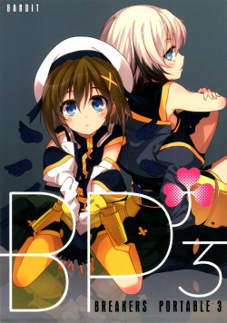 (Lyrical Magical 12) [BANDIT (SYU)] BP3 BREAKERS!! PORTABLE3 (Mahou Shoujo Lyrical Nanoha) [Chinese]