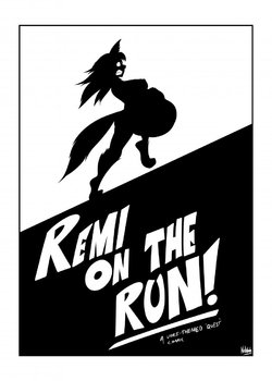 Remi on the Run - Chapter 1 - (ongoing)