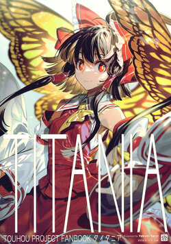 (Reitaisai 19) [Yakumi Sarai (Zounose)] Titania (Touhou Project)