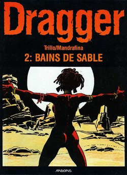 [Mandrafina-Trillo] Dragger T02 Bains de sable [french]