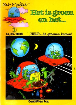 Het Is Groen En Het.. - 01 - HELP... De Groenen Komen! (Dutch)