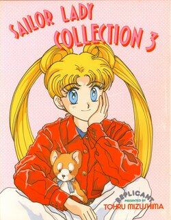 [Replicant (Mizushima Tohru)] SAILOR LADY COLLECTION 3 (Bishoujo Senshi Sailormoon)