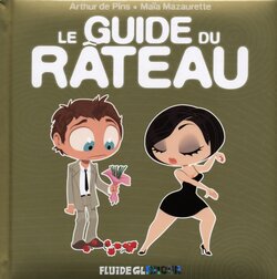 [Arthur De Pins] Le guide du râteau  (French Edition)