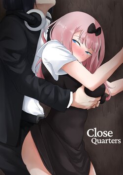 [Goma Gorilla] Close Quarters (Kaguya-sama wa Kokurasetai) [English] [head empty]