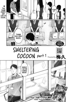 [Umehisa] Udaru Mayu ~Zenpen~｜Sweltering Cocoon -Part 01- (COMIC HOTMILK 2022-09) [English] [Sonarin迫] [Digital]