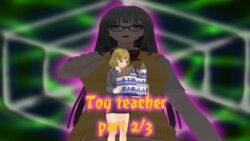 Toy teacher part 2