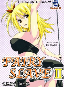 [Tsurikichi Doumei (Shiomi Yuusuke)] FAIRY SLAVE II (Fairy Tail) [Italian] [Hentai-Ita]