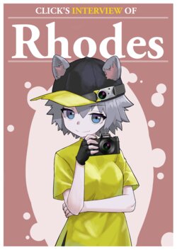 [1nco] Click's Interview of Rhodes (Arknight) [Chinese]