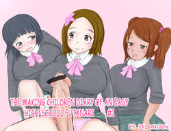 [Pal Maison] Yarichin Futanari JK no Ko Tsukuri Nikki | The Making Childen Diary o an Easy High-school Futanari - Part 1-2 [English] [Futackerman]