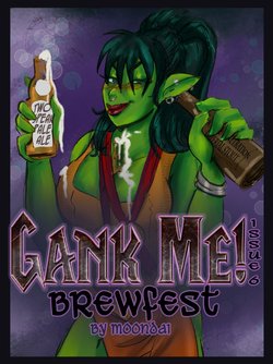 [Moondai (Mallory Metzli)] Gank Me - Brewfest (World of Warcraft) [WIP]