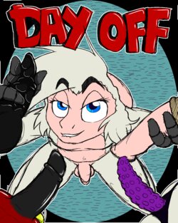 [madkrayzydave] Day Off