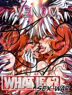 [Foxyart] Venom Sex War [Ongoing]