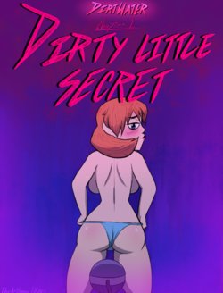 [The Arthman] Dirty Little Secret (Ongoing)