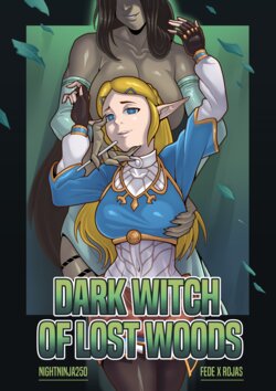 [FedeXRojas] Dark Witch of Lost Woods (Breath of the Wild) [English] [complete]