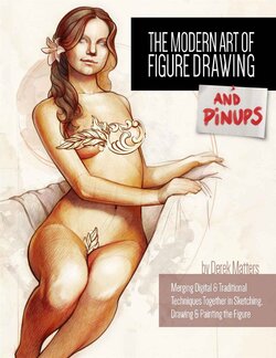 Modern Art of Figure Drawing (Derek K Matters)