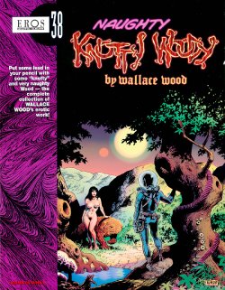 [Wallace Wood] Naughty Knotty Woody