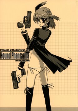 [TRYTON (YASUTOMO, HG Chagawa)] Hound Phantazma -Princess of The Universe #01-