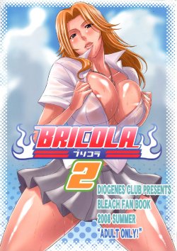 (C74) [Diogenes Club (Haikawa Hemlen)] BRICOLA 2 (Bleach) [French] =Hentai-kun=