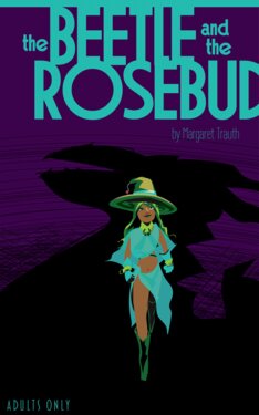 [Margaret Trauth] The Beetle and the Rosebud [English]