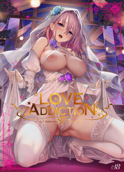 [Anthology] LOVE ADDICTION [Digital]