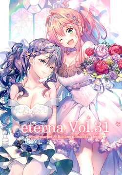 (C99) [eterna-radiare (Riichu)] eterna Vol. 31