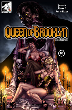 [Locofuria (Mister D)] Queen of Brooklyn: Complete Edition (English)