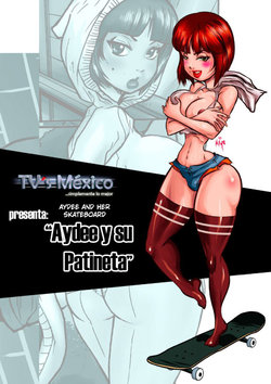 [Travestís México] Aydee y su patineta [English]