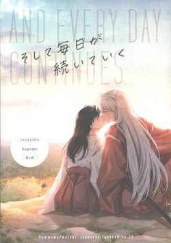 (CCTokyo145) [bowwowo (Motobi)] Soshite Mainichi ga Tsuzuite iku (Inuyasha)