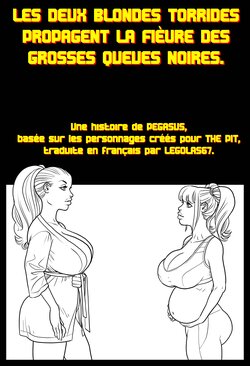 [Pegasus] 2 Hot Blondes - Bred-Out 2 / Les Deux Blondes Torrides Propagent la Fièvre de la Queue Noire (in progress)(French)[Legolas67]