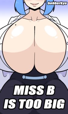 [BobberKyu] Miss B is Too Big [+ Extras] (Ongoing)