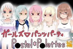 [M&D (Tetsuarei)] Girls Pantsu Party! Pastel Palettes Hen (BanG Dream!)