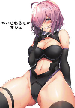 (C96) [Marshmallow x Whip (kyou)] Ijiwarushi Mash (Fate/Grand Order)