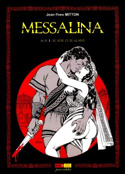 [Mitton Jean-Yves] Messalina #2 - Le sexe et le glaive [French]