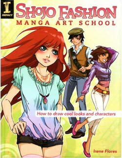 Shojo Fashion Manga Art School_ How to Draw Cool Looks and Characters