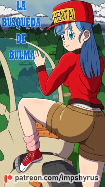 [Impshyrus] La Busqueda de Bulma (Dragon Ball) [Spanish]