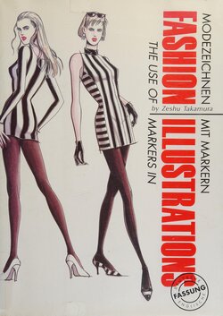 THE USE OF MARKERS IN FASHION ILLUSTRATION - MODEZEICHNEN MIT MARKERN