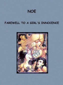 [Ignacio Noe] Farewell to a girls innocence [Eng]