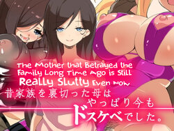 [Shiashiya] Mukashi Kazoku o Uragitta Haha wa Yappari Ima mo Dosukebe deshita|The Mother that Betrayed the Family Long Time Ago is Still Really Slutty Even Now[English][Amoskandy]