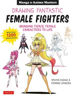 Fantastic Female Fighters: Bringing Fierce Female Characters To Life