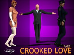 [Byron] Crooked Love: Part 1