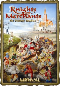 Knights and Merchants - Expansion Pack : The Peasants Rebellion Manual