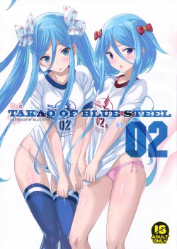 (C85) [Kotonosha (Mutsumi Masato)] TAKAO OF BLUE STEEL 02 (Arpeggio of Blue Steel) [Chinese]