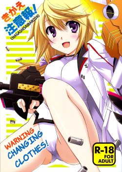 (C79) [Chagashi Saiban (Yamabuki Mook)] Kigae Chuuihou! | Warning Changing Clothes! (IS <Infinite Stratos>) [English] [kibitou4life]