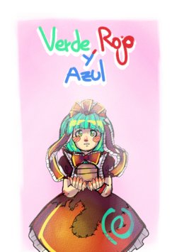 [Spindalatte & NocturneLetter] Rojo, Verde y Azul (Touhou Project) (Spanish)