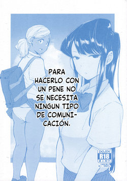 (CT34) [Arakureta Monotachi (Arakure)] Way no Chinpo wa Commushou ja Nai desu. (Komi-san wa, Komyushou desu.) [Spanish]