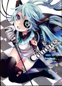 (C85) [TotoPachi (Musou Yuchi)] Couture (VOCALOID)