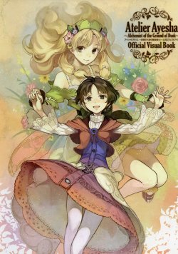 Atelier Ayesha: The Alchemist of Twilight Land Official Visual Book