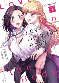 [Tabehoudai (Namaniku)] Aishite Ii no wa, Karada dake Soushuuhen 1 | Love Only the Body Omnibus 1 [English] [YURI HUB PLUS] [Digital]